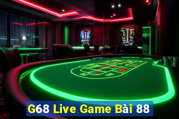 G68 Live Game Bài 88