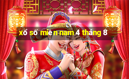 xổ số miền nam 4 tháng 8