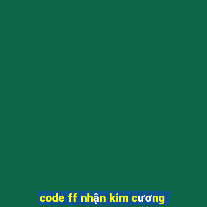 code ff nhận kim cương