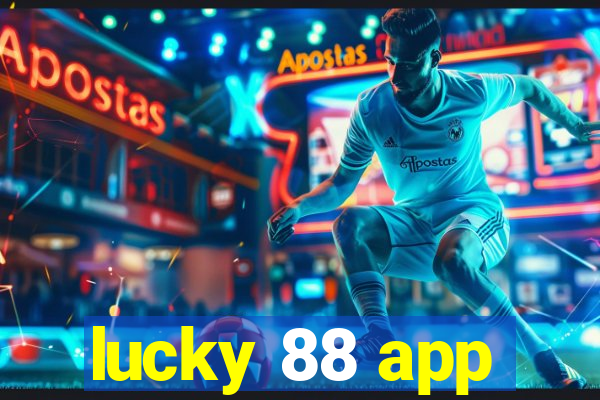 lucky 88 app