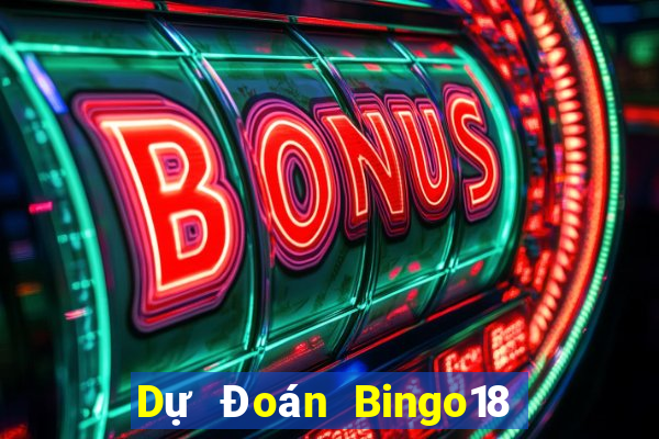 Dự Đoán Bingo18 ngày 3