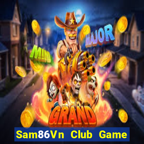 Sam86Vn Club Game Bài Asia99