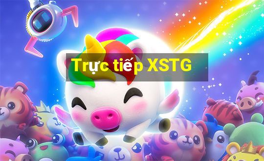 Trực tiếp XSTG