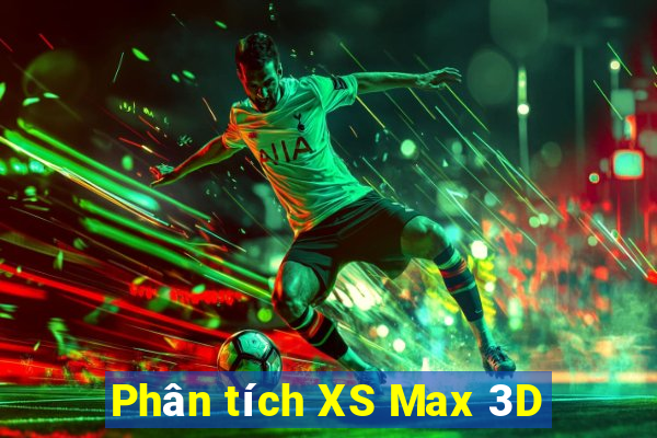 Phân tích XS Max 3D