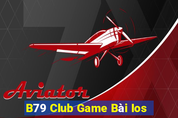 B79 Club Game Bài Ios