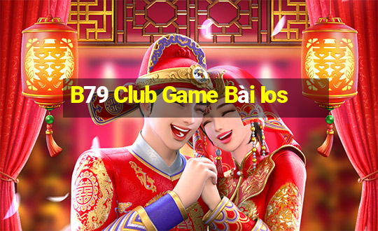 B79 Club Game Bài Ios