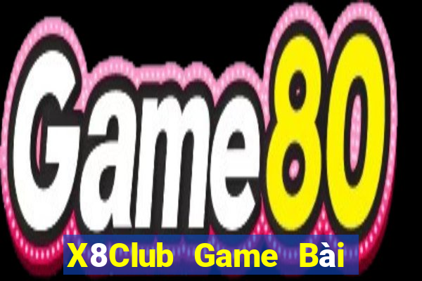 X8Club Game Bài Binh 9 Cây