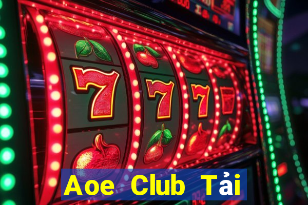 Aoe Club Tải Game Bài Đổi Thưởng