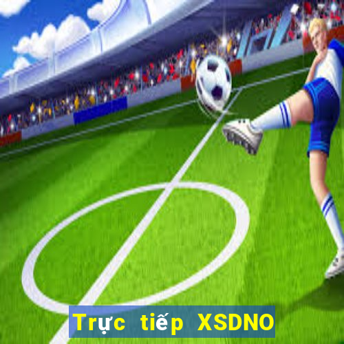 Trực tiếp XSDNO Thứ 4