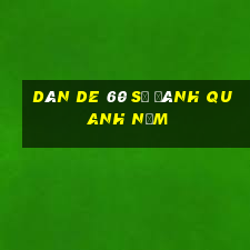 dàn de 60 số đánh quanh năm