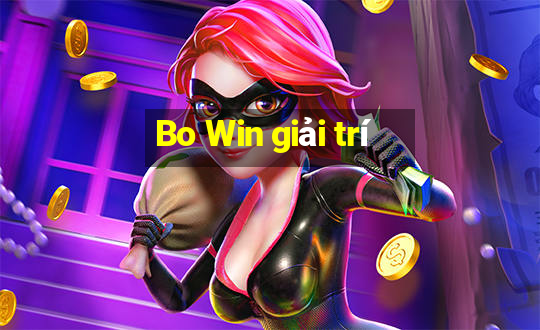 Bo Win giải trí