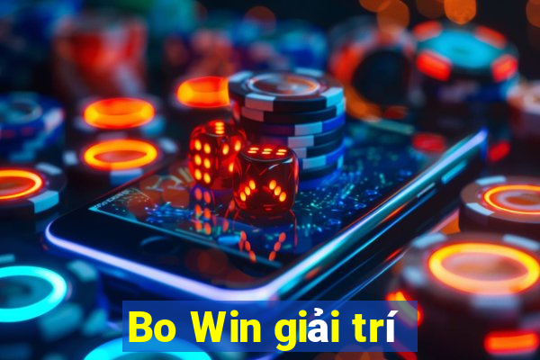 Bo Win giải trí