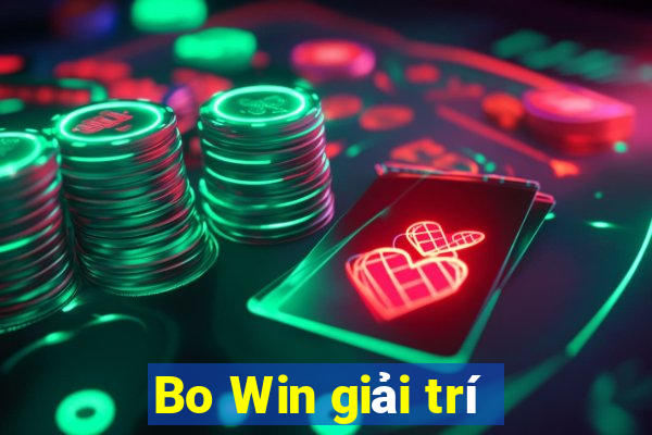 Bo Win giải trí