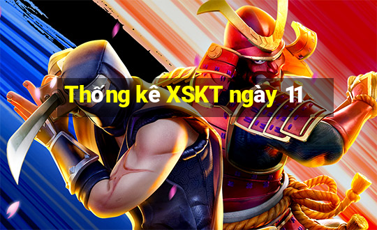 Thống kê XSKT ngày 11