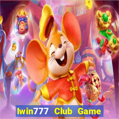 Iwin777 Club Game Bài Uy Tín Nhất 2024