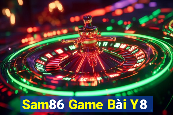 Sam86 Game Bài Y8