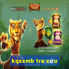 kqxsmb tra cứu