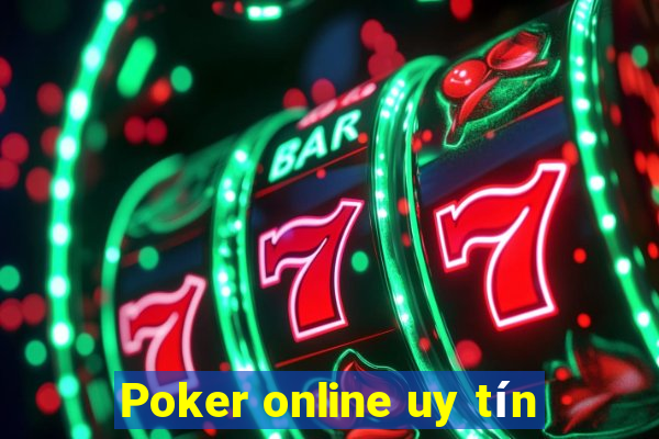 Poker online uy tín