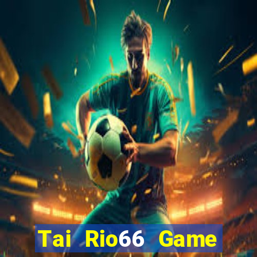 Tai Rio66 Game Bài Uno