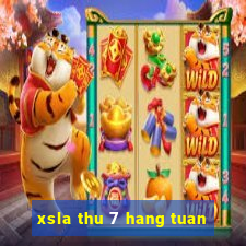 xsla thu 7 hang tuan