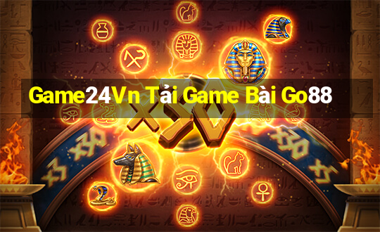 Game24Vn Tải Game Bài Go88