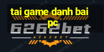 tai game danh bai pc