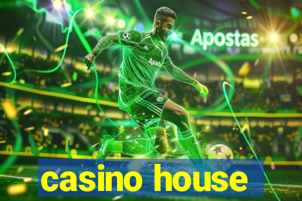 casino house