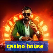 casino house