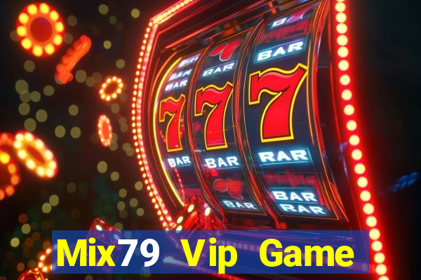 Mix79 Vip Game Bài Offline