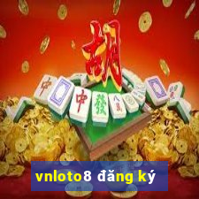 vnloto8 đăng ký