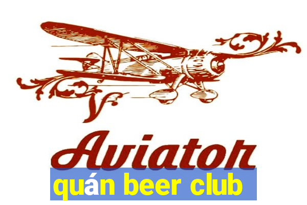 quán beer club