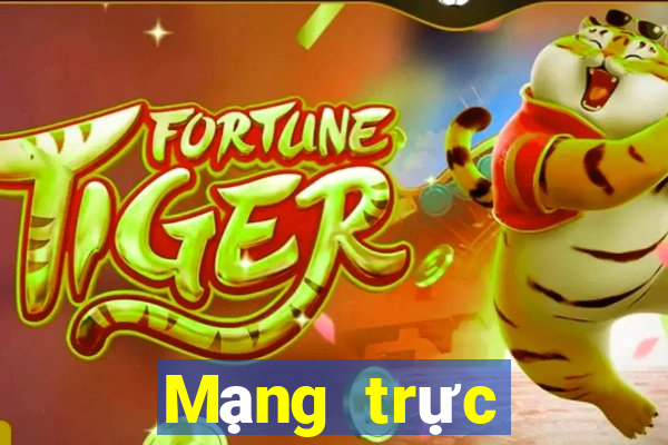 Mạng trực tiếp nhanh