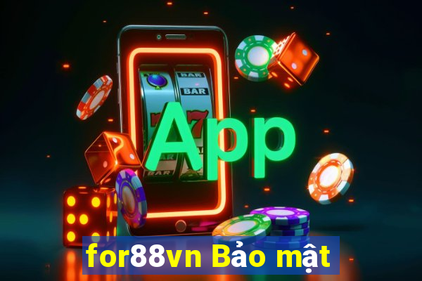 for88vn Bảo mật