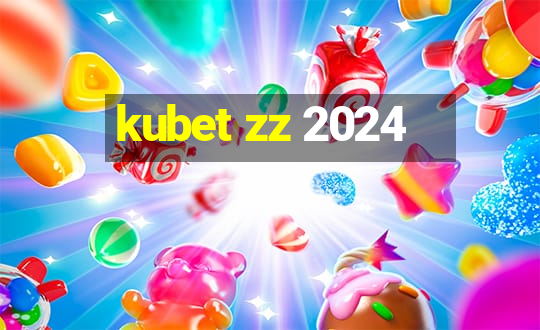 kubet zz 2024