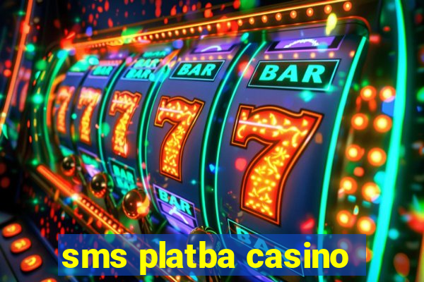 sms platba casino