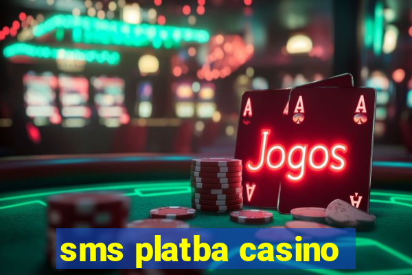 sms platba casino