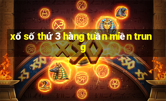 xổ số thứ 3 hàng tuần miền trung