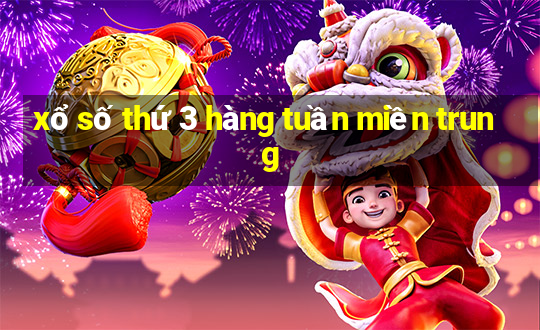 xổ số thứ 3 hàng tuần miền trung