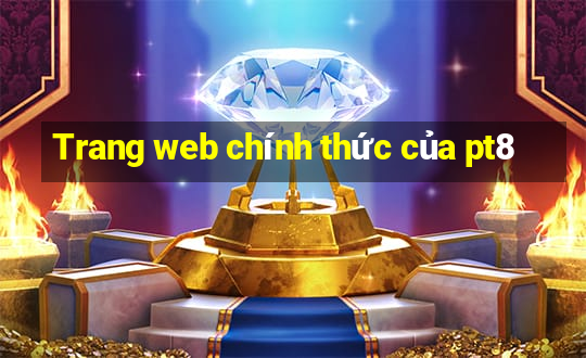 Trang web chính thức của pt8