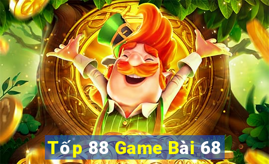 Tốp 88 Game Bài 68