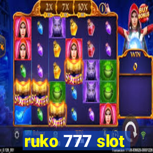 ruko 777 slot