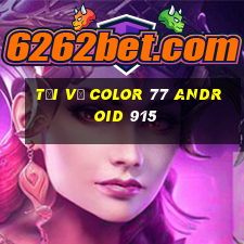 Tải về Color 77 Android 915