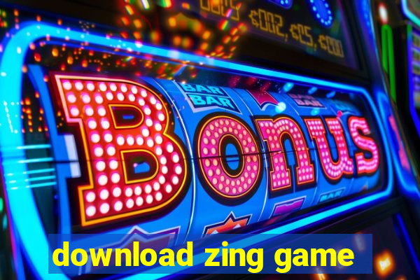 download zing game