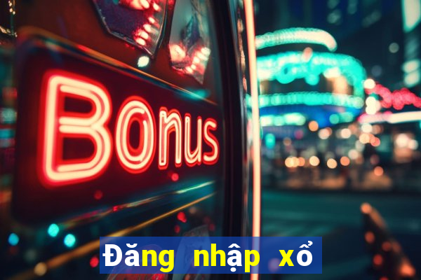 Đăng nhập xổ số gia đình e