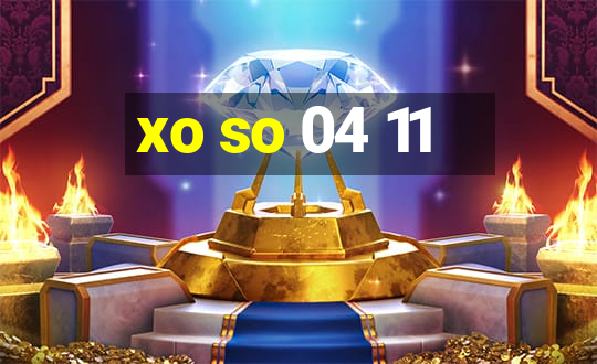 xo so 04 11