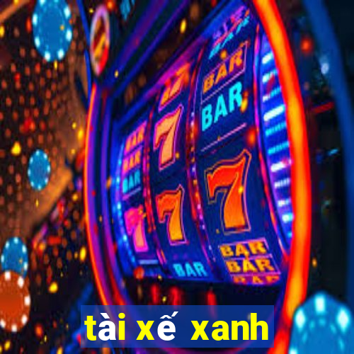 tài xế xanh