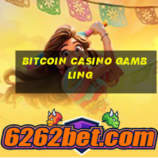 bitcoin casino gambling