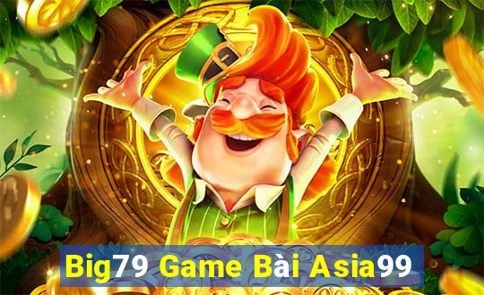 Big79 Game Bài Asia99