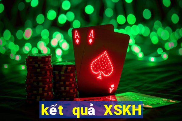 kết quả XSKH ngày 11