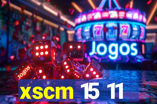 xscm 15 11